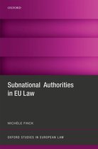 Oxford Studies in European Law - Subnational Authorities in EU Law