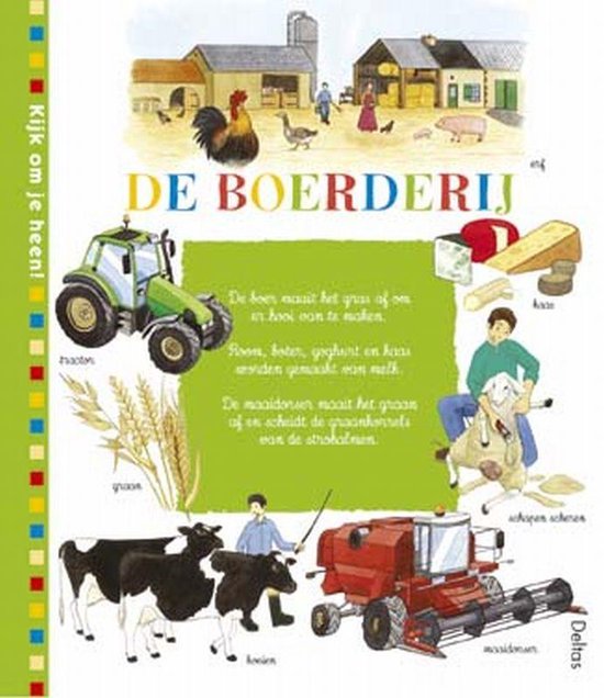 Cover van het boek 'Kijk om je heen ! / De boerderij' van A. Guilloppe en J. Berger