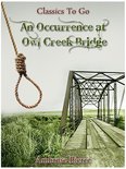 Classics To Go - An Occurrence at Owl Creek Bridge