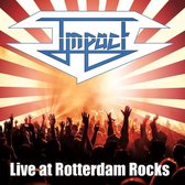 IMPACT Live at Rotterdam Rocks