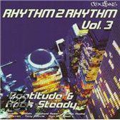 Rhythm to Rhythm, Vol. 3: Beatitude and Rock Steady