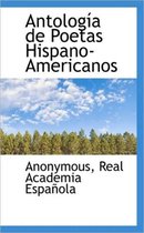 Antologia de Poetas Hispano-Americanos