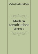 Modern constitutions Volume 1