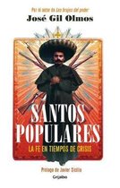 Santos populares / Popular Saints. Faith in Times of Crisis