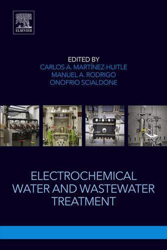 Electrochemical Water and Wastewater Treatment