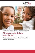 Fluorosis Dental En Escolares