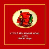 Little Red Riding Hood and the LEGO Village