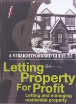 A Straightforward Guide to Letting Property for Profit