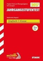 Jahrgangsstufentest Realschule Bayern 2017 - Englisch 7. Klasse, mit CD