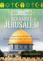 The Scramble for Jerusalem