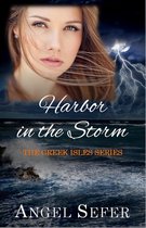 The Greek Isles Series 6 - Harbor in the Storm