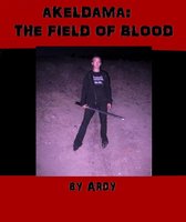 Akeldama 1 - Akeldama: The Field of Blood