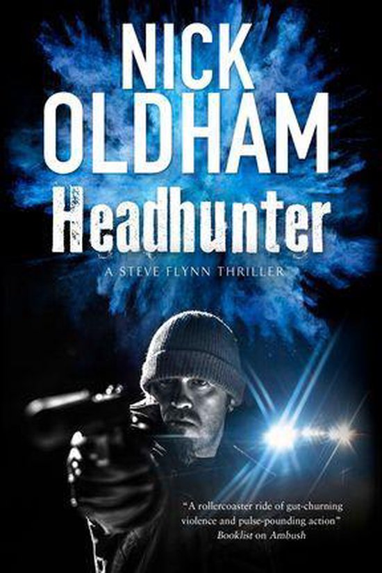 A Steve Flynn Thriller 3 - Headhunter