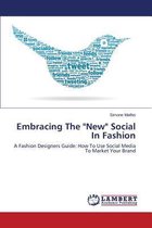 Embracing The New Social In Fashion