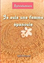 Je Suis Une Femme Epanouie