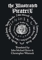 Illustrated Picatrix: the Complete Occult Classic of Astrolo