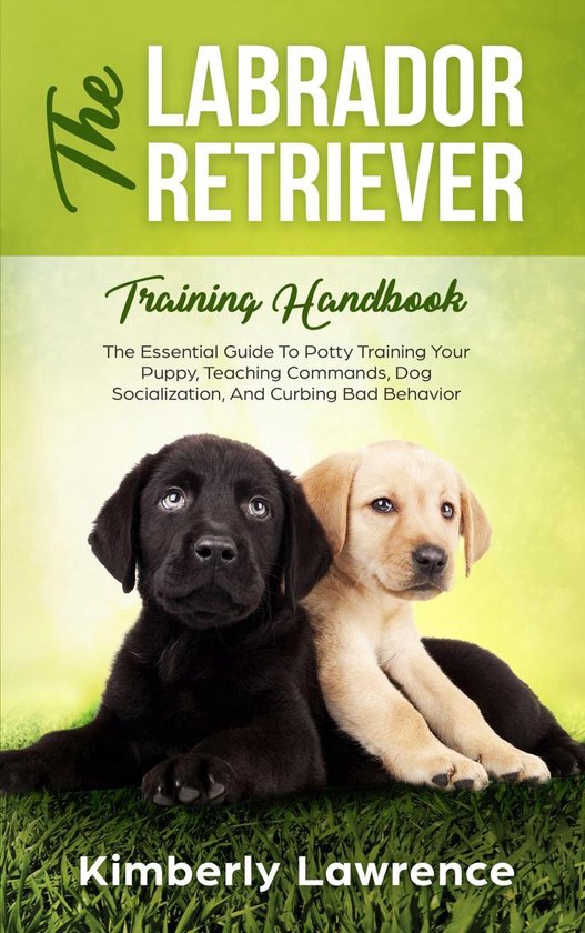 The Labrador Retriever Training Handbook - cover