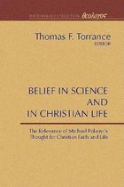 Belief in Science and in Christian Life