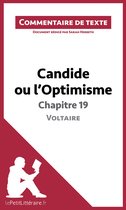 Commentaire et Analyse de texte - Candide ou l'Optimisme de Voltaire - Chapitre 19