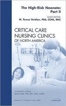 The High-Risk Neonate: Part II, An Issue of Critical Care Nursing Clinics