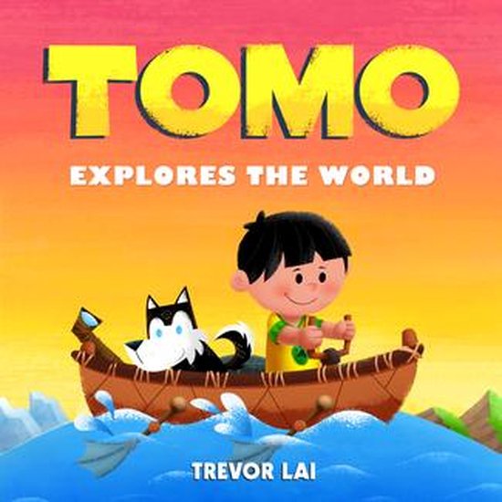Tomo's Adventure Series - Tomo Explores the World - cover