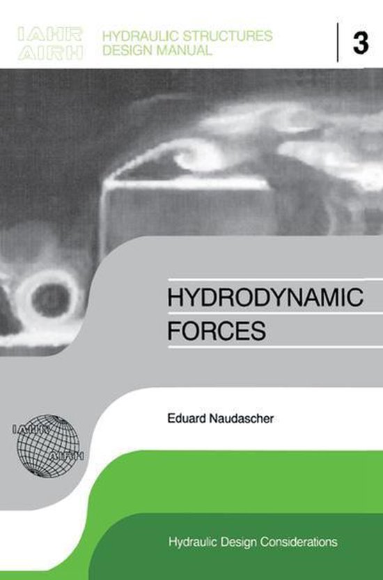 IAHR Design Manual Hydrodynamic Forces (ebook), Eduard Naudascher