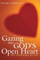 Gazing into God's Open Heart