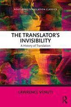 Routledge Translation Classics - The Translator's Invisibility