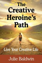 The Creative Heroine's Path