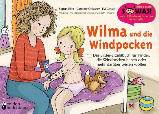 SOWAS! BILDER 17 - Wilma und die Windpocken - Das Bilder-Erz ... - cover