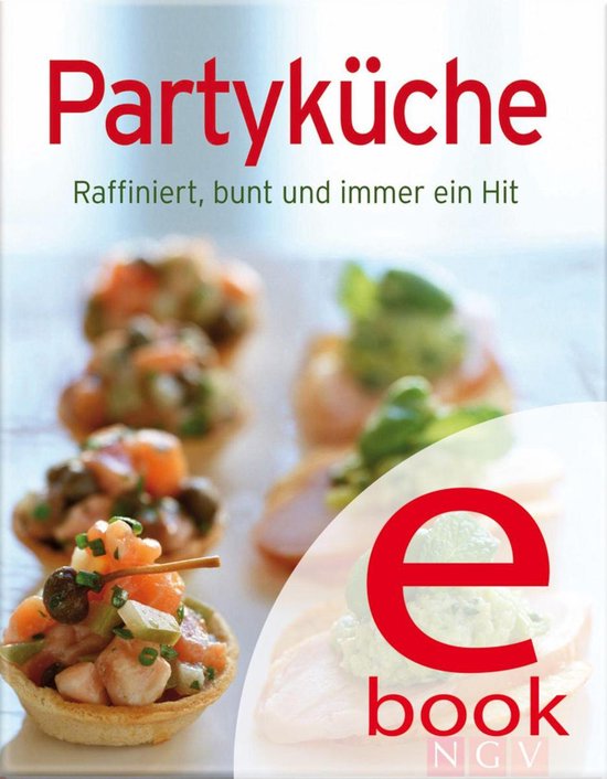 Unsere 100 besten Rezepte - Partyküche - cover