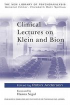 Clinical Lectures On Klein & Bion