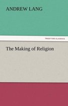 The Making of Religion