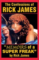 Rick James - "Memoirs of a Super Freak"