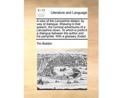A View of the Lancashire Dialect