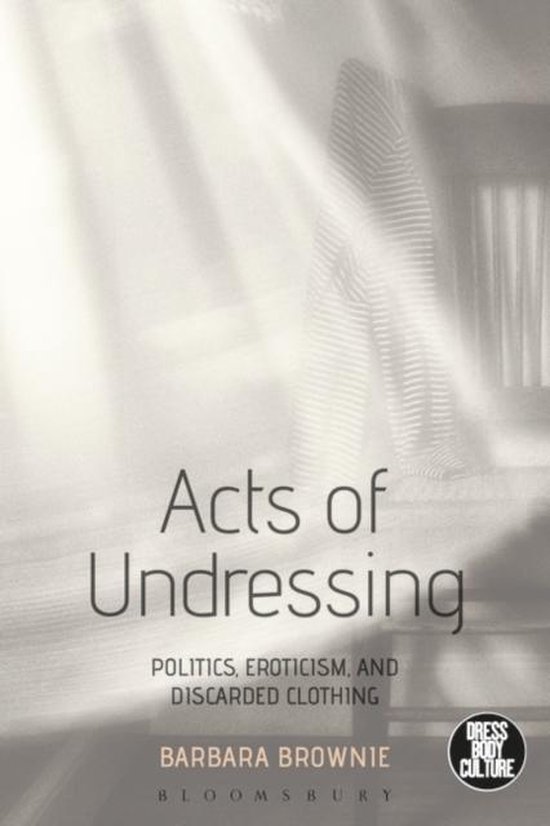 Barbara Brownie - Acts of Undressing