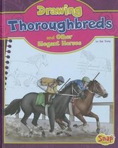 Drawing Thoroughbreds and Other Elegant Horses