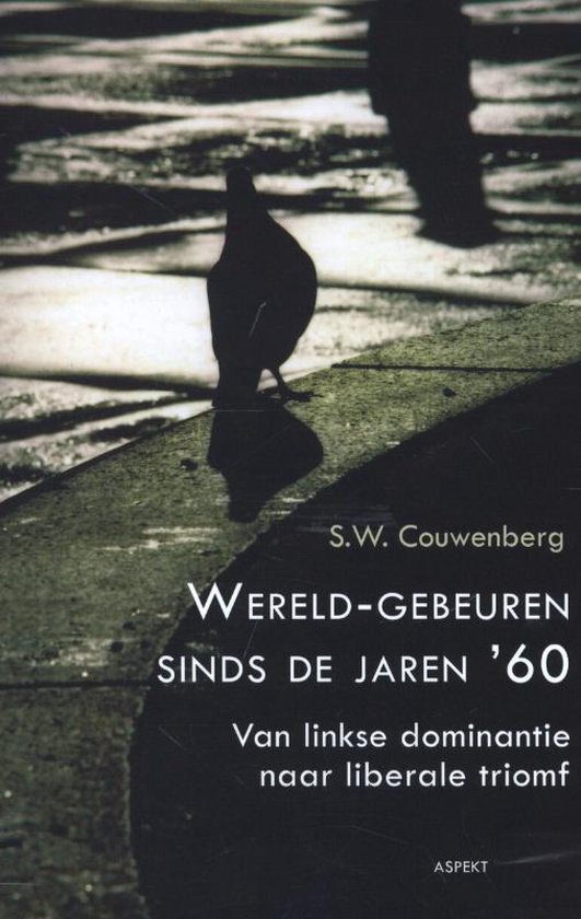 Cover van het boek 'Wereldgebeuren sinds de jaren 60'