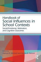 Educational Psychology Handbook - Handbook of Social Influences in School Contexts