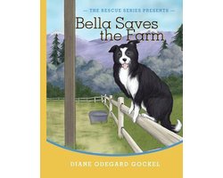 Bella Saves The Farm