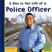 A Day in the Life of a Police Officer (Community Helpers at Work)