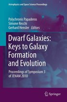 Astrophysics and Space Science Proceedings - Dwarf Galaxies: Keys to Galaxy Formation and Evolution