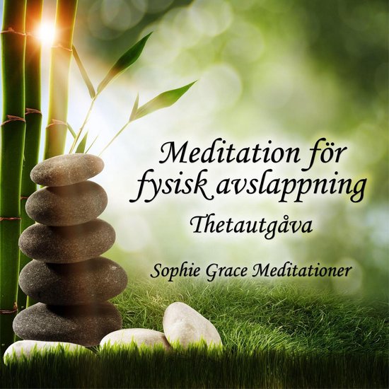 Meditation för fysisk avslappning. Thetautgåva - cover