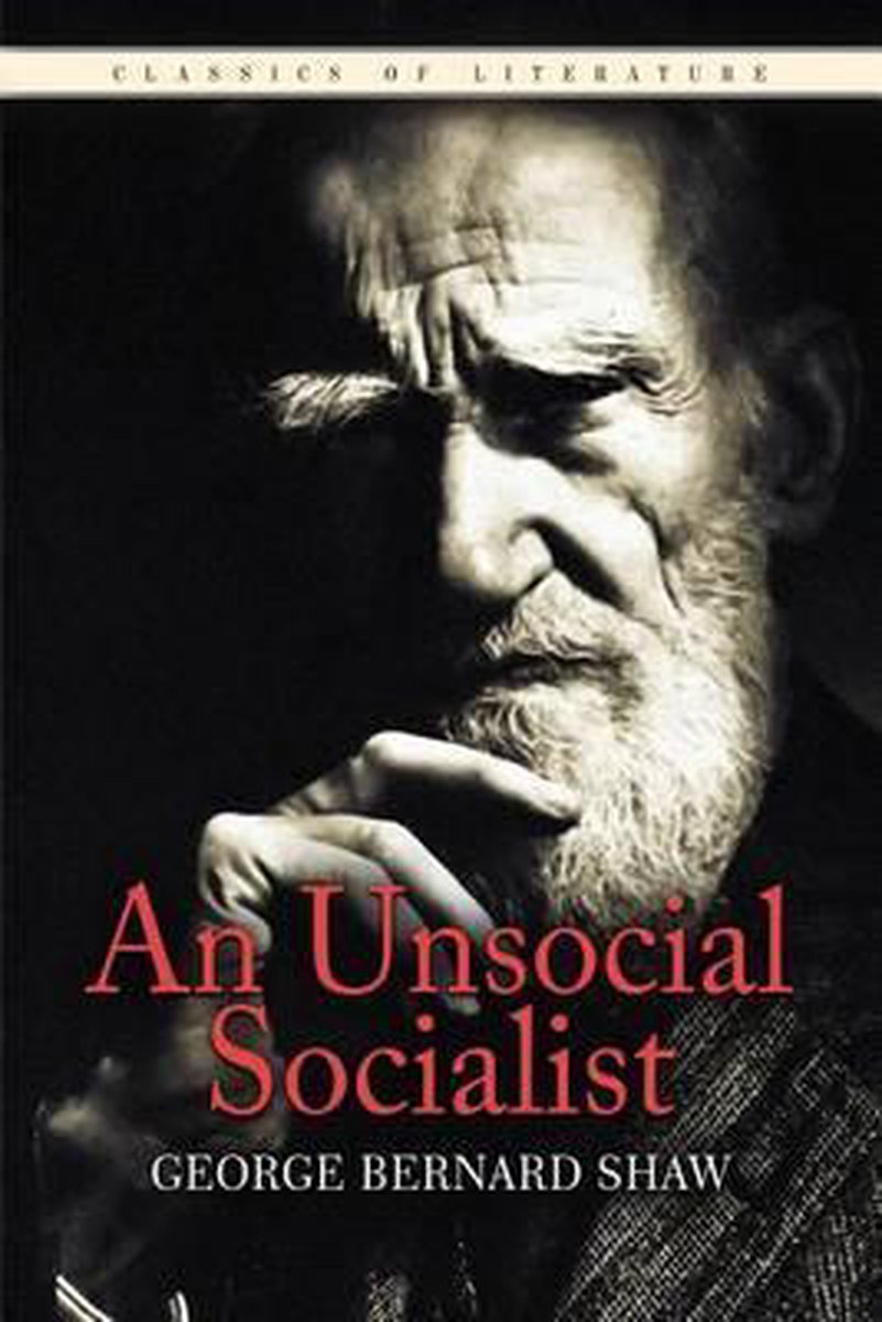 An Unsocial Socialist van George Bernard Shaw