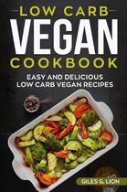 Low Carb Vegan Cookbook