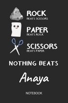Nothing Beats Anaya - Notebook