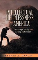 Intellectual Helplessness in America