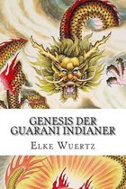 Genesis Der Guarani Indianer