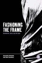 Dress, Body, Culture- Fashioning the Frame