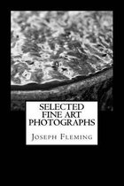 Selected Fine Art Photographs